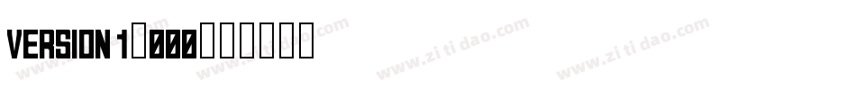 Version 1.000字体转换